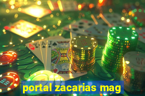 portal zacarias mag