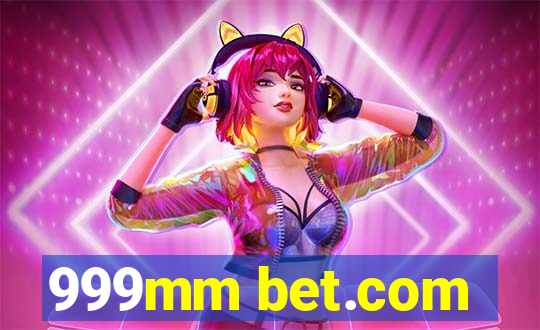 999mm bet.com