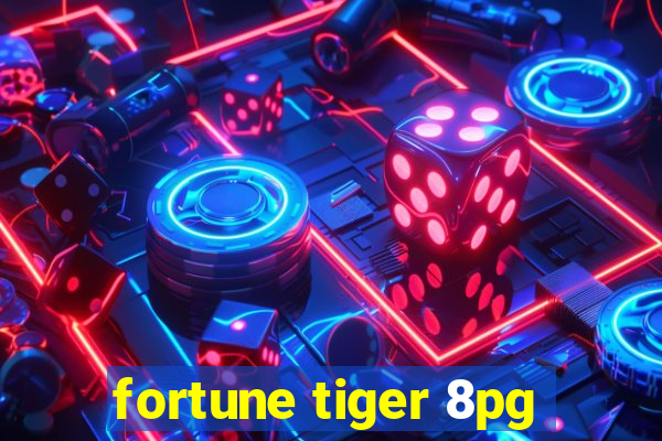 fortune tiger 8pg