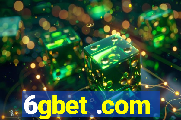 6gbet .com