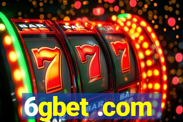 6gbet .com