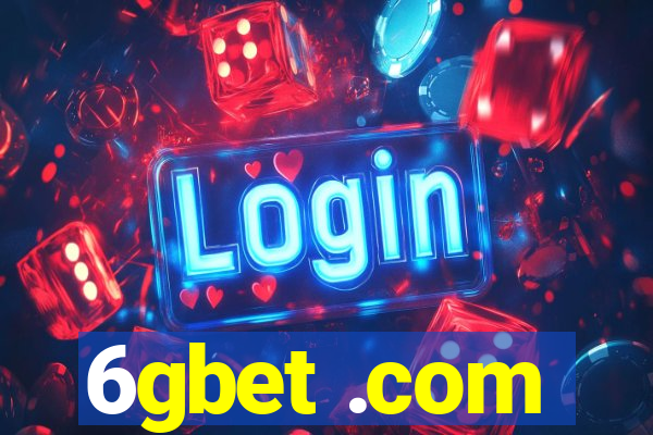 6gbet .com