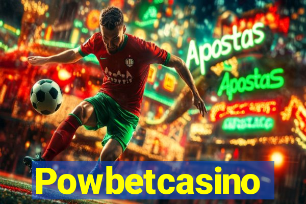 Powbetcasino