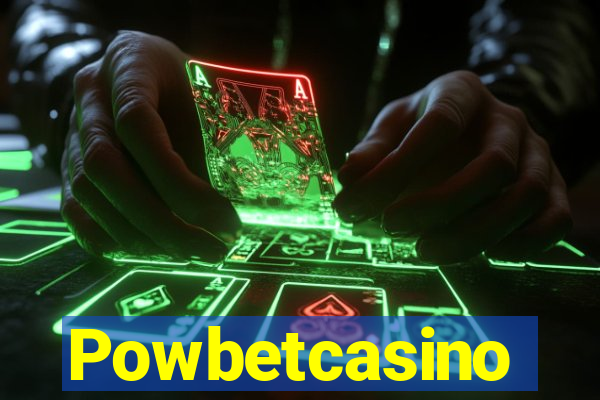 Powbetcasino