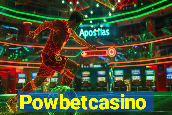 Powbetcasino