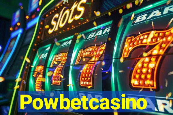 Powbetcasino