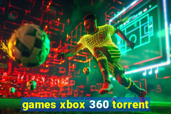 games xbox 360 torrent