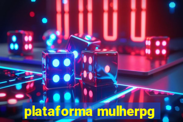 plataforma mulherpg