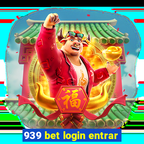 939 bet login entrar