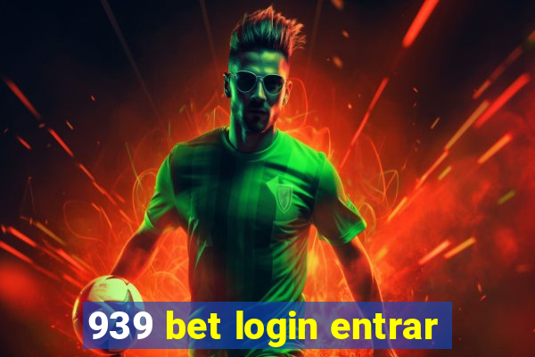 939 bet login entrar