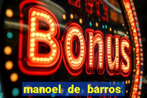 manoel de barros poesia completa pdf