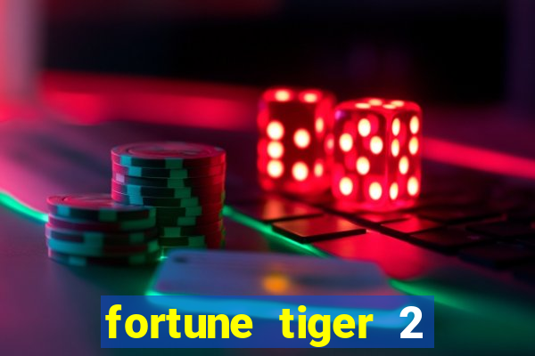 fortune tiger 2 revenge demo