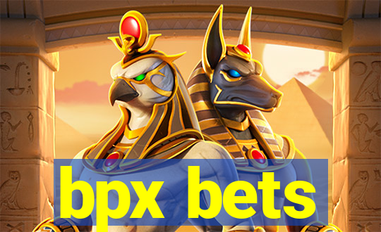 bpx bets