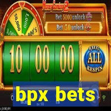 bpx bets