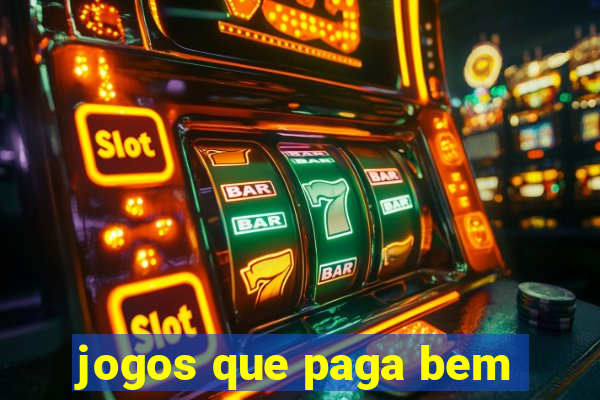 jogos que paga bem