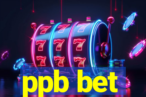 ppb bet