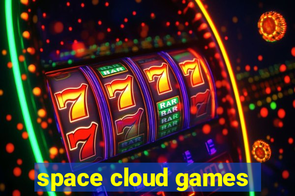 space cloud games