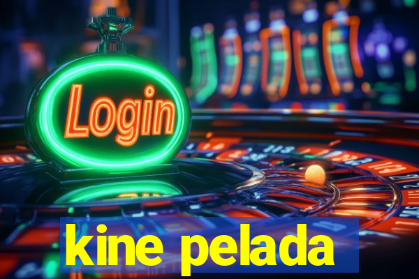 kine pelada