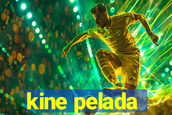 kine pelada