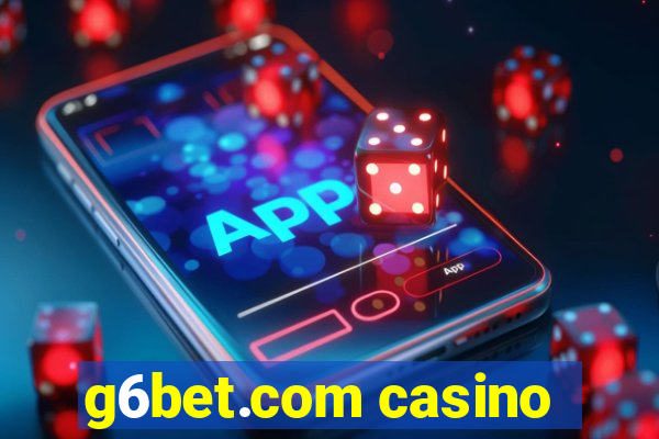 g6bet.com casino