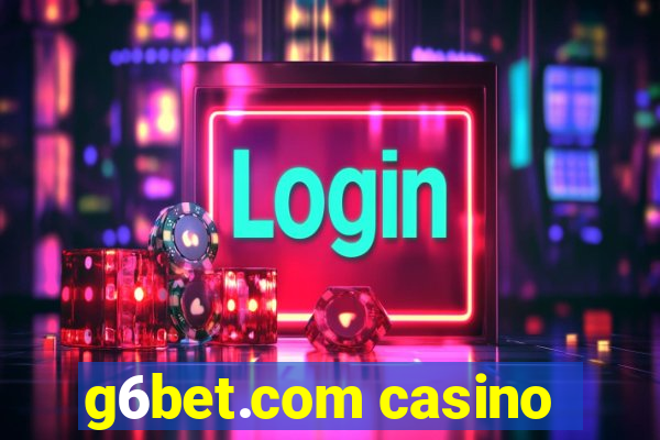 g6bet.com casino