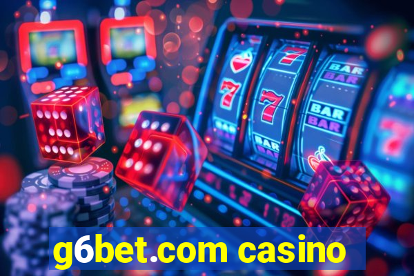 g6bet.com casino