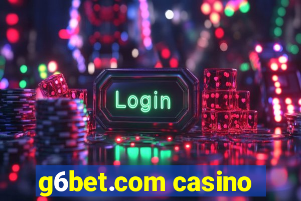 g6bet.com casino