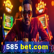 585 bet.com