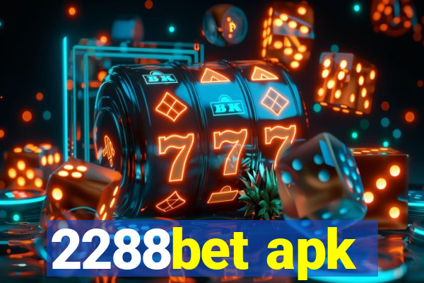 2288bet apk