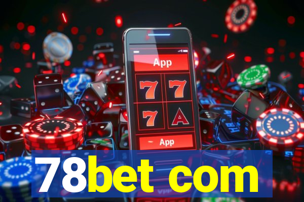 78bet com