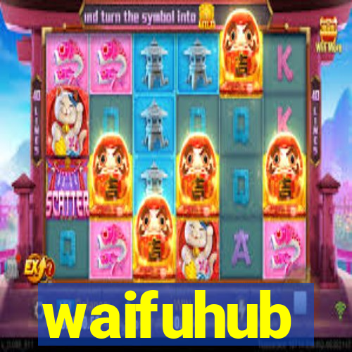 waifuhub