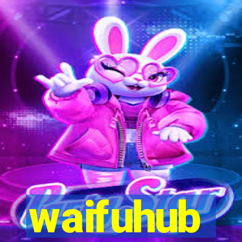 waifuhub