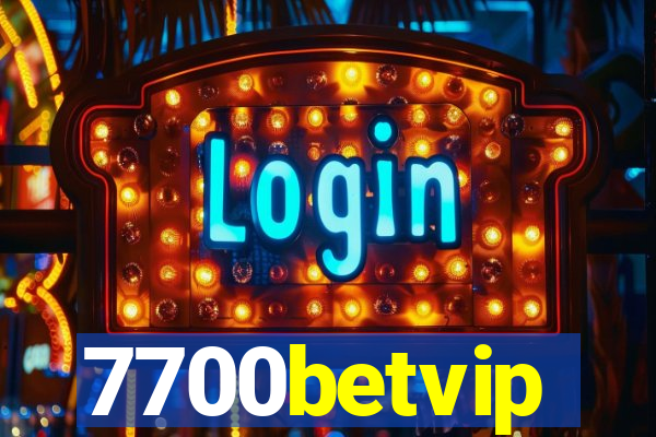 7700betvip