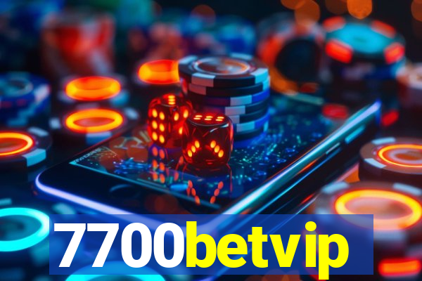 7700betvip