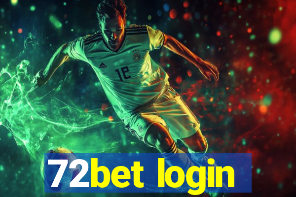 72bet login