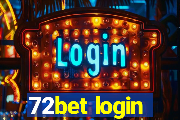 72bet login