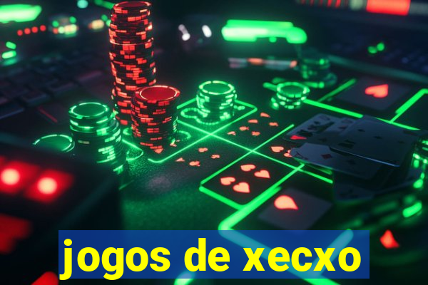 jogos de xecxo