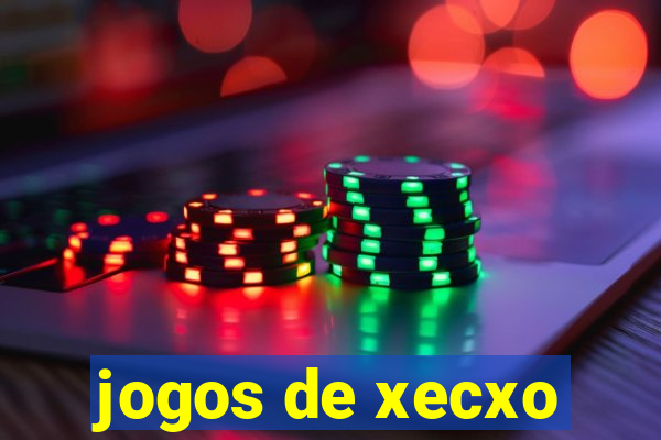 jogos de xecxo