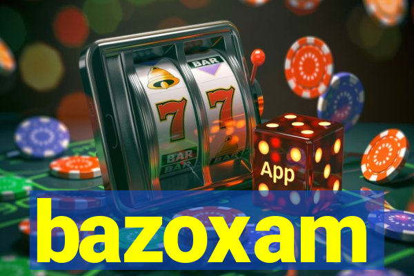 bazoxam