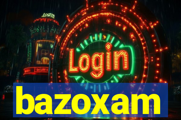 bazoxam