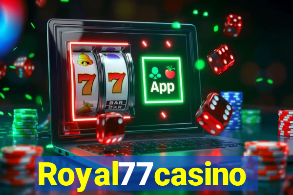 Royal77casino