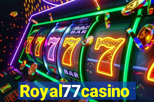 Royal77casino