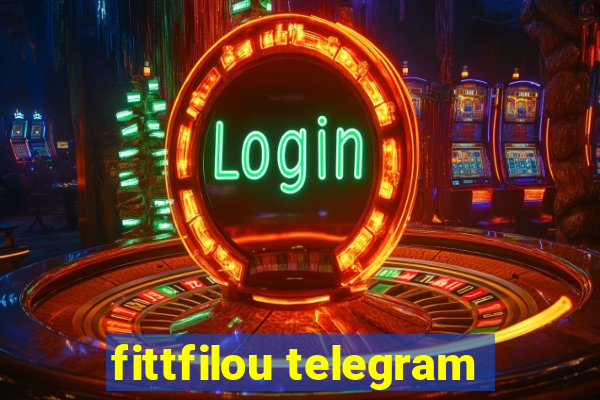 fittfilou telegram