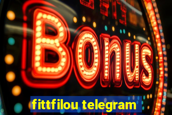 fittfilou telegram