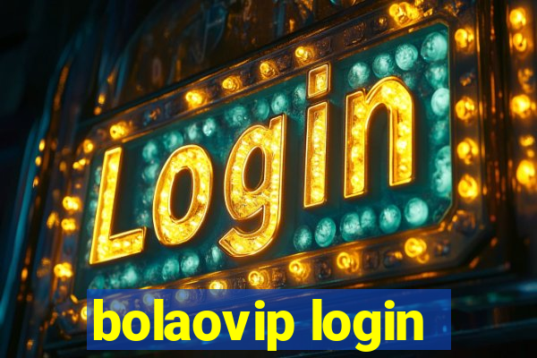 bolaovip login