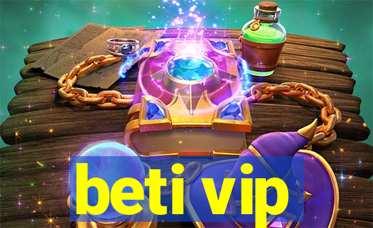 beti vip