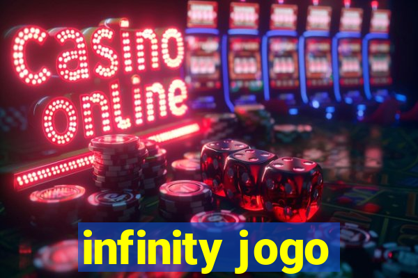 infinity jogo