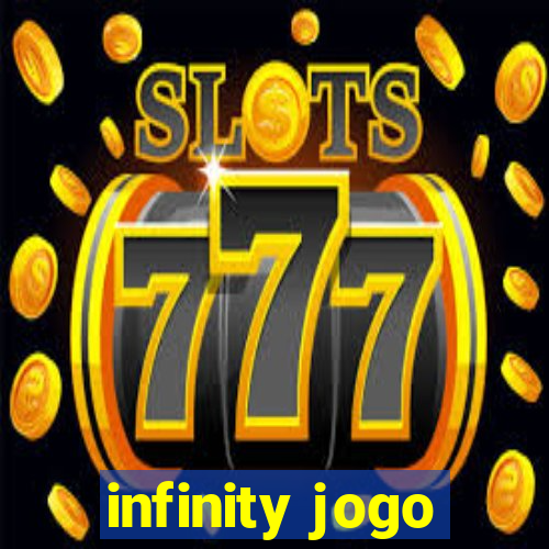 infinity jogo