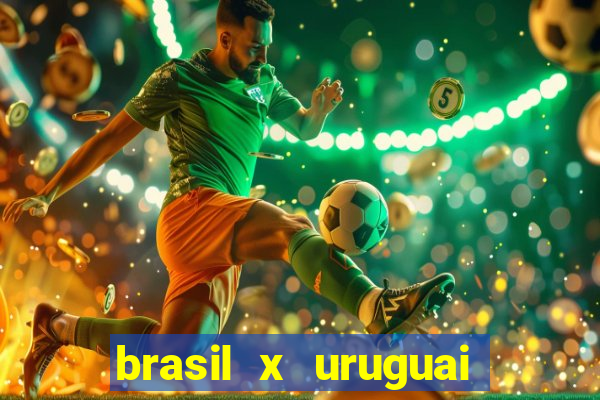 brasil x uruguai ao vivo multicanais