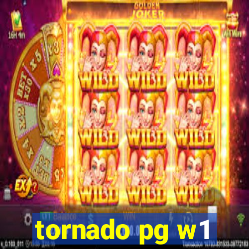 tornado pg w1